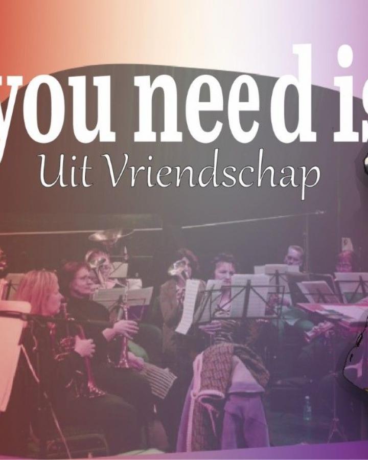 Voorjaarsconcert 'All you need is love' Muziekvereniging Uit Vriendschap